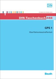 Publikation  DIN-Taschenbuch 488; GPS 1; Oberflächenbeschaffenheit 28.1.2013 Ansicht