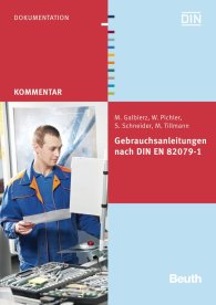 Ansicht  Beuth Kommentar; Gebrauchsanleitungen nach DIN EN 82079-1 22.1.2014