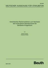 Publikation  Vereinfachtes Rechenverfahren zum Nachweis des konstruktiven Brandschutzes bei Stahlbeton-Kragstützen 16.1.2013 Ansicht