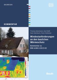 Ansicht  Beuth Kommentar; Mindestanforderungen an den baulichen Wärmeschutz; Kommentar zu DIN 4108-2:2013-02 1.4.2015