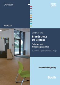 Publikation  Beuth Praxis; Brandschutz im Bestand; Schulen und Kindertagesstätten 4.10.2013 Ansicht