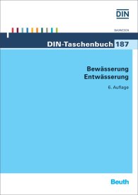 Ansicht  DIN-Taschenbuch 187; Bewässerung, Entwässerung 1.3.2016