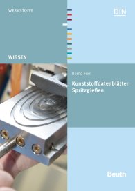 Publikation  Beuth Wissen; Kunststoffdatenblätter Spritzgießen 26.5.2016 Ansicht