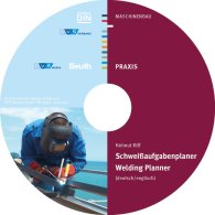 Publikation  Beuth Praxis; Schweißaufgabenplaner; Erstellen von Schweißanweisungen, Verwaltung von Schweißverfahrensprüfungen und Schweißerqualifikationen 2.12.2014 Ansicht