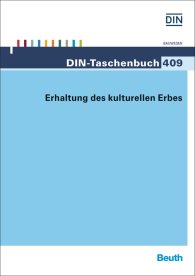 Publikation  DIN-Taschenbuch 409; Erhaltung des kulturellen Erbes 23.9.2014 Ansicht