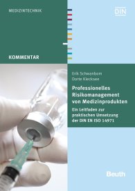Ansicht  Beuth Kommentar; Professionelles Risikomanagement von Medizinprodukten; Ein Leitfaden zur praktischen Umsetzung der DIN EN ISO 14971 30.9.2015
