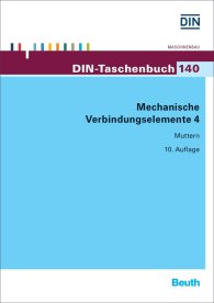 Ansicht  DIN-Taschenbuch 140; Mechanische Verbindungselemente 4; Muttern 11.1.2016