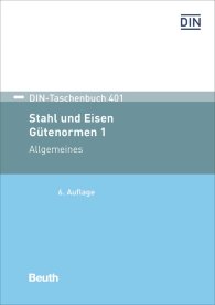 Publikation  DIN-Taschenbuch 401; Stahl und Eisen: Gütenormen 1; Allgemeines Begriffe, Bezeichnungen, Einteilung; Werkstoffnummer, Nummernsystem; Allgemeine technische Lieferbedingungen; Probenahme; Oberflächengüte, Kennzeichnung; Pr 16.3.2018 Ansicht