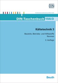 Ansicht  DIN-Taschenbuch 156/3; Kältetechnik 3; Bauteile, Betriebs- und Hilfsstoffe 14.6.2016