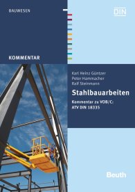 Ansicht  Beuth Kommentar; Stahlbauarbeiten; Kommentar zu VOB/C: ATV DIN 18335 23.10.2015