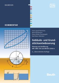 Ansicht  Beuth Kommentar; Gebäude- und Grundstücksentwässerung; Planung und Ausführung DIN 1986-100 und DIN EN 12056-4 5.12.2016