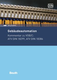 Ansicht  Beuth Kommentar; Gebäudeautomation; Kommentar zu VOB/C: ATV DIN 18299, ATV DIN 18386 10.5.2017