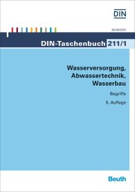 Ansicht  DIN-Taschenbuch 211/1; Wasserversorgung, Abwassertechnik, Wasserbau; Begriffe 2.12.2015