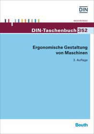Publikation  DIN-Taschenbuch 352; Ergonomische Gestaltung von Maschinen 16.12.2015 Ansicht