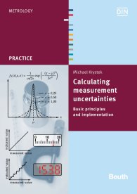 Publikation  Beuth Practice; Calculating measurement uncertainties; Basic principles and implementation 12.10.2016 Ansicht
