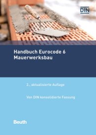 Ansicht  Normen-Handbuch; Handbuch Eurocode 6 - Mauerwerksbau; Von DIN konsolidierte Fassung 16.3.2017