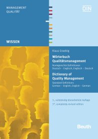 Publikation  Beuth Wissen; Wörterbuch Qualitätsmanagement; Normgerechte Definitionen Deutsch - Englisch, Englisch - Deutsch 24.1.2017 Ansicht