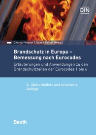 Ansicht  Beuth Kommentar; Brandschutz in Europa - Bemessung nach Eurocodes; Erläuterungen und Anwendungen zu den Brandschutzteilen der Eurocodes 1 bis 6 10.5.2017