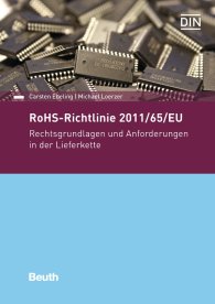 Publikation  Beuth Praxis; RoHS-Richtlinie 2011/65/EU; Rechtsgrundlagen und Anforderungen in der Lieferkette 3.11.2017 Ansicht