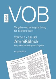 Publikation  VOB Teil B - DIN 1961:2016; Abreißblock mit vorgedruckten Vertragsbedingungen für die Ausführung von Bauleistungen (DIN 1961:2016) Die praktische Beilage zum Angebot 21.10.2016 Ansicht