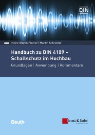 Ansicht  Beuth Kommentar; Handbuch zu DIN 4109 - Schallschutz im Hochbau; Grundlagen - Anwendung - Kommentare 3.4.2019