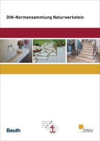 Publikation  Normen-Handbuch; DIN-Normensammlung Naturwerkstein 14.6.2017 Ansicht