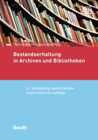Ansicht  Normen-Handbuch; Bestandserhaltung in Archiven und Bibliotheken 11.7.2019