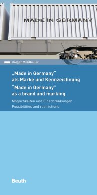 Ansicht  Beuth Pocket; Made in Germany - als Marke und Kennzeichnung; Möglichkeiten und Einschränkungen 20.12.2017