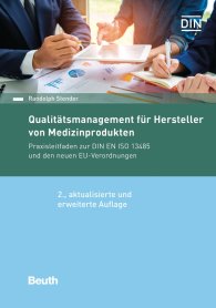 Ansicht  Beuth Kommentar; Qualitätsmanagement für Hersteller von Medizinprodukten; Praxisleitfaden zur DIN EN ISO 13485 und den neuen EU-Verordnungen 19.3.2019