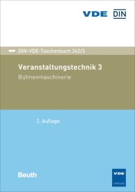 Publikation  DIN-VDE-Taschenbuch 342/3; Veranstaltungstechnik 3; Bühnenmaschinerie 29.4.2019 Ansicht