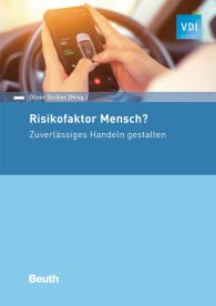 Publikation  VDI Praxis; Risikofaktor Mensch?; Zuverlässiges Handeln gestalten 14.11.2019 Ansicht