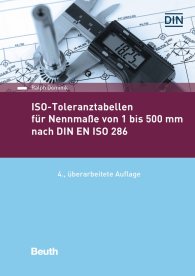 Publikation  Beuth Praxis; ISO-Toleranztabellen für Nennmaße von 1 bis 500 mm nach DIN EN ISO 286 19.3.2020 Ansicht