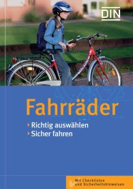 Publikation  DIN-Ratgeber; Fahrräder; Richtig auswählen, sicher fahren 8.1.2007 Ansicht