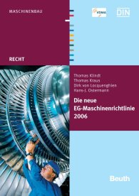 Publikation  Beuth Recht; Die neue EG-Maschinenrichtlinie 2006/42/EG 22.12.2006 Ansicht