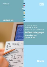 Ansicht  Beuth Kommentar; Prüfbescheinigungen; Anwendung von DIN EN 10204 9.5.2007