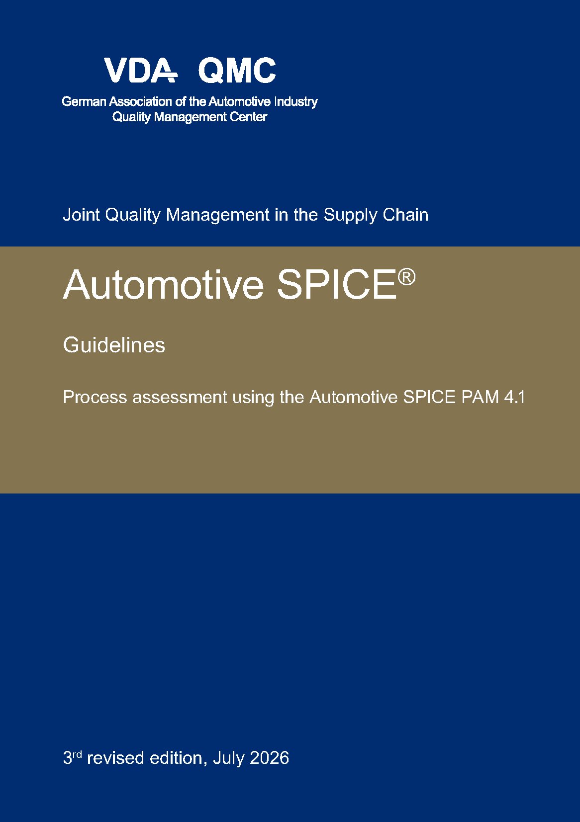 Publikation  VDA Automotive SPICE Guidelines. Process assessment using the Automotive SPICE PAM 4.1., 3rd edition, July 2026 1.7.2026 Ansicht