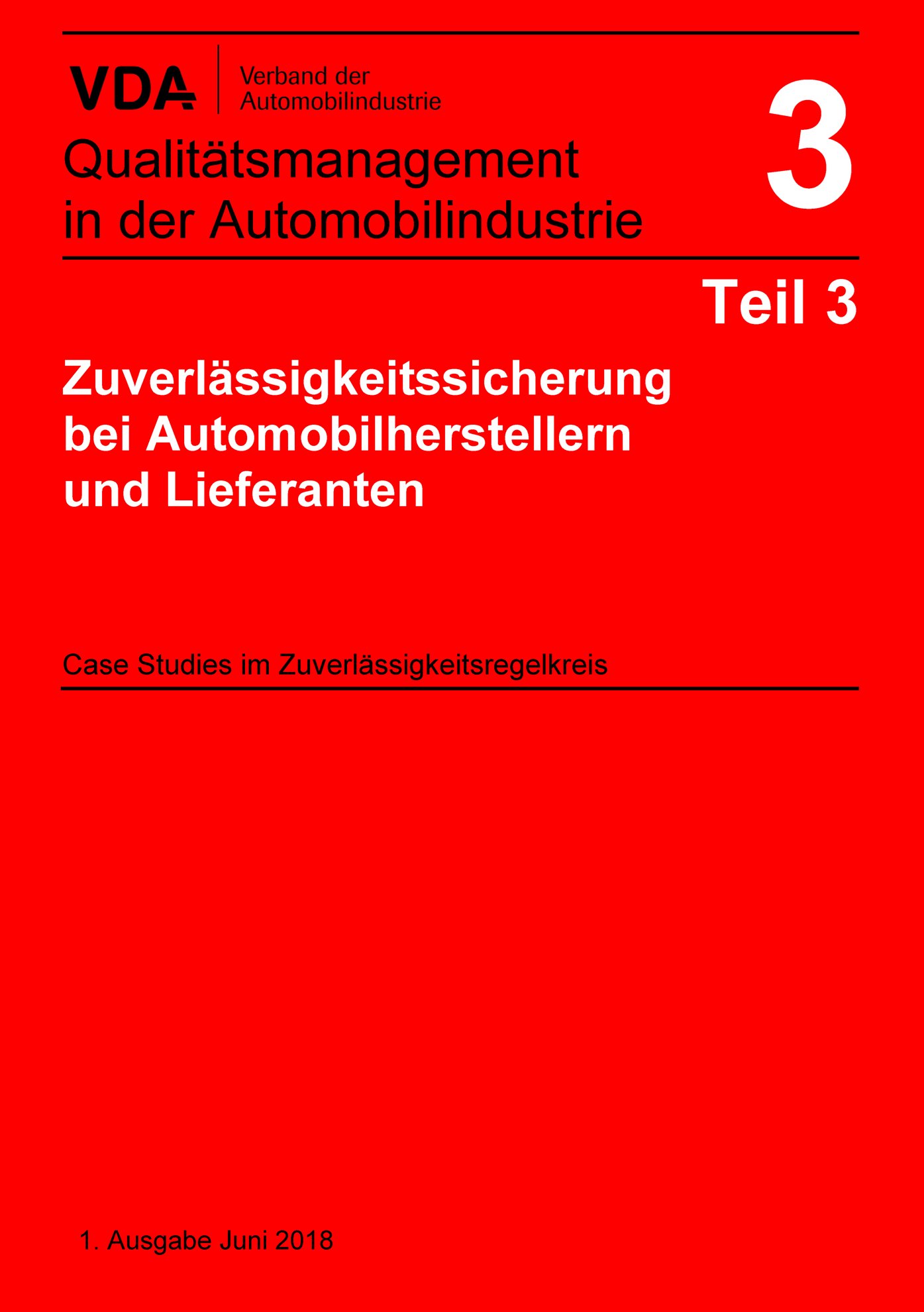 Ansicht  VDA Band 3 Teil 03 Case Studies im ZUV-Regelkreis, 1.Ausgabe 2018 1.1.2018