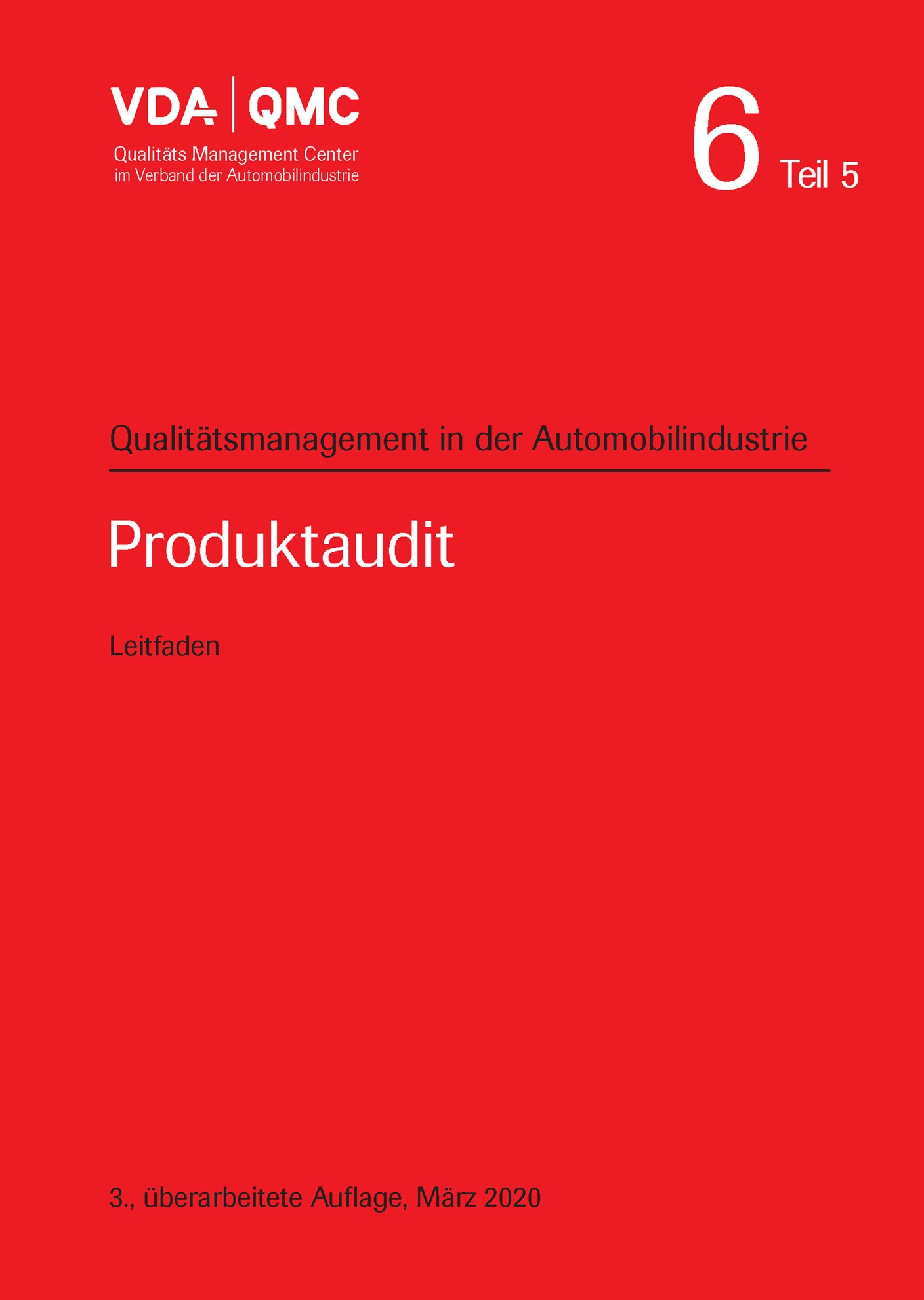 Ansicht  VDA Band 6 Teil 5 - Produktaudit, 3. überarbeitete Auflage, März 2020 1.3.2020