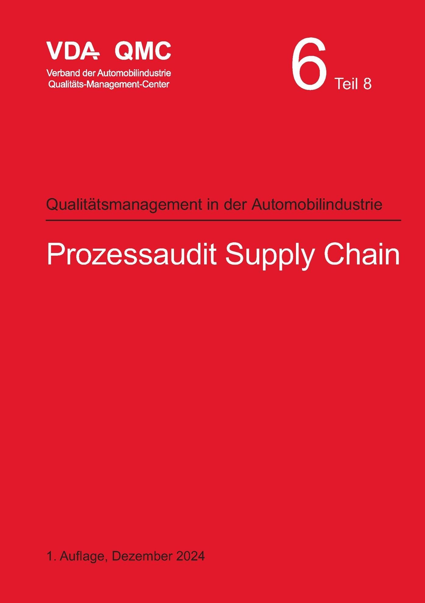 Ansicht  VDA Band 6.8 Prozessaudit Supply Chain, 1. Auflage, Dezember 2024 1.12.2024