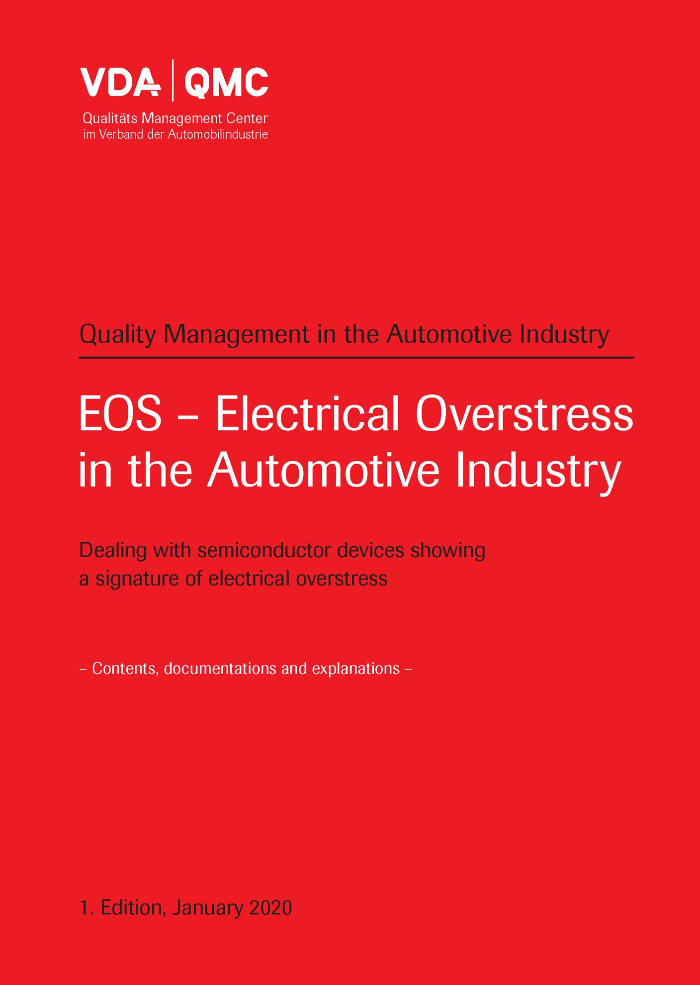 Ansicht  VDA EOS-Electrical Overstress in the Automotive Industry, Dealing with semiconductor devices showing a signature of electrial overstress, Contents, documentations and explanations, 1st Edition, January 20 1.1.1900