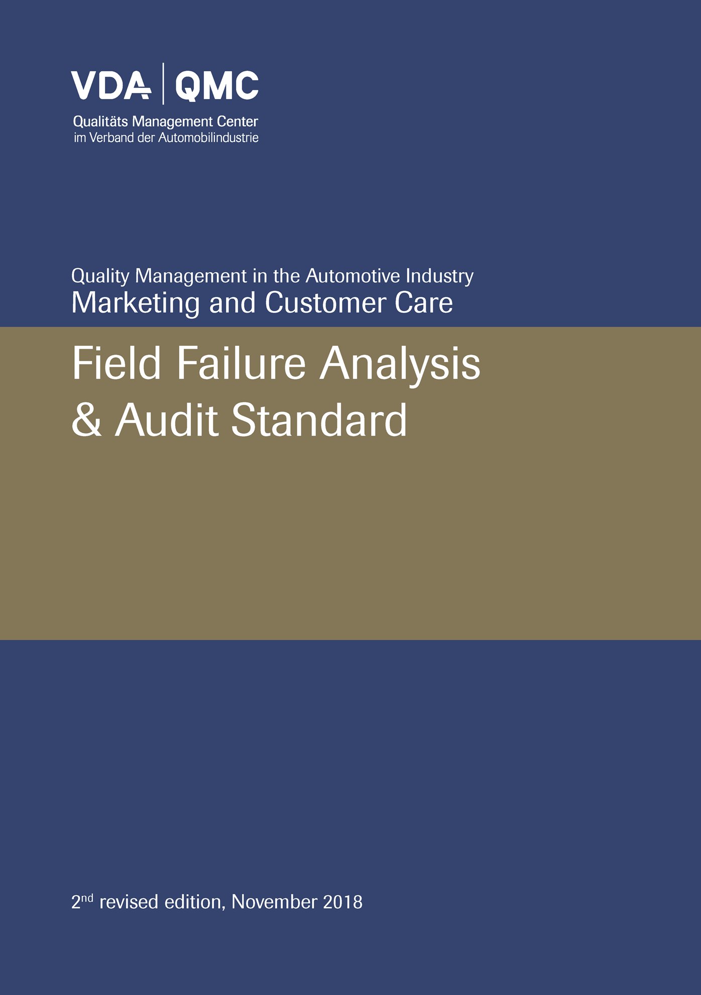 Ansicht  VDA Field Failure Analysis & Audit Standard
 2nd revised edition, November 2018 1.11.2018