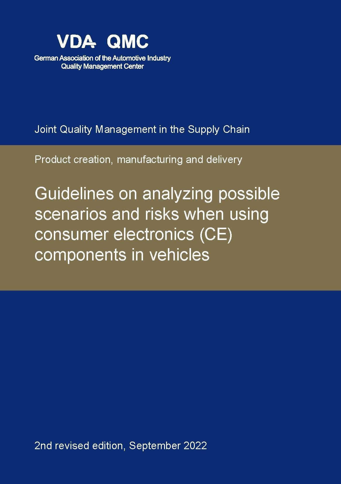 Ansicht  VDA Guidelines on analyzing possible scenarios and risks when using consumer electronics (CE) components in vehicles. 2nd revised edition, September 2022 1.9.2022