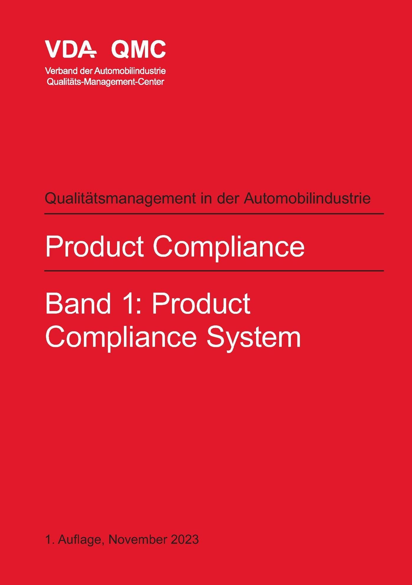 Ansicht  VDA Product Compliance. Band 1: Product Compliance System. 1. Auflage, November 2023 1.11.2023