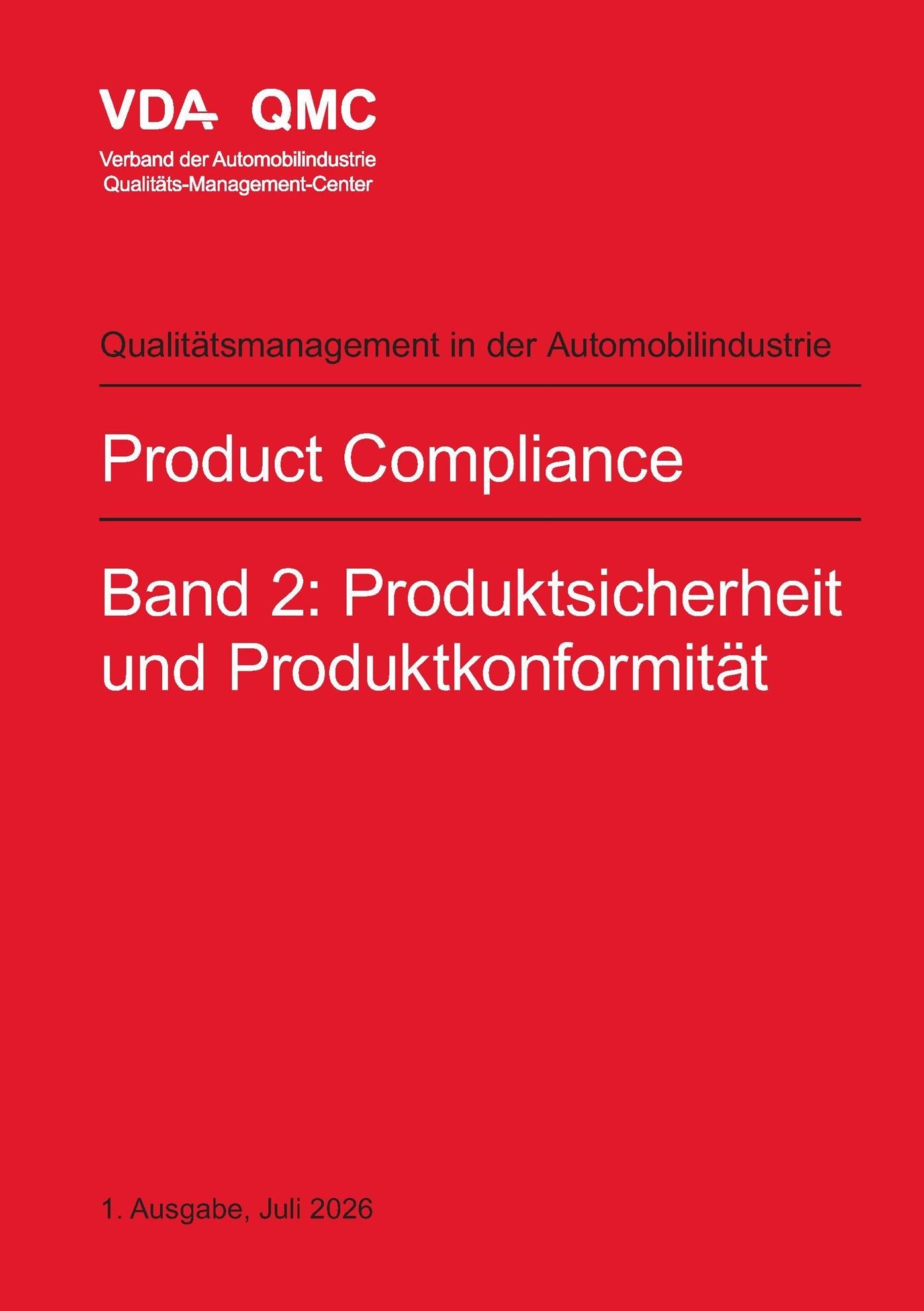 Ansicht  VDA Product Compliance. Band 2: Produktsicherheit und Produktkonformität. 1. Ausgabe, Juli 2026 1.7.2026