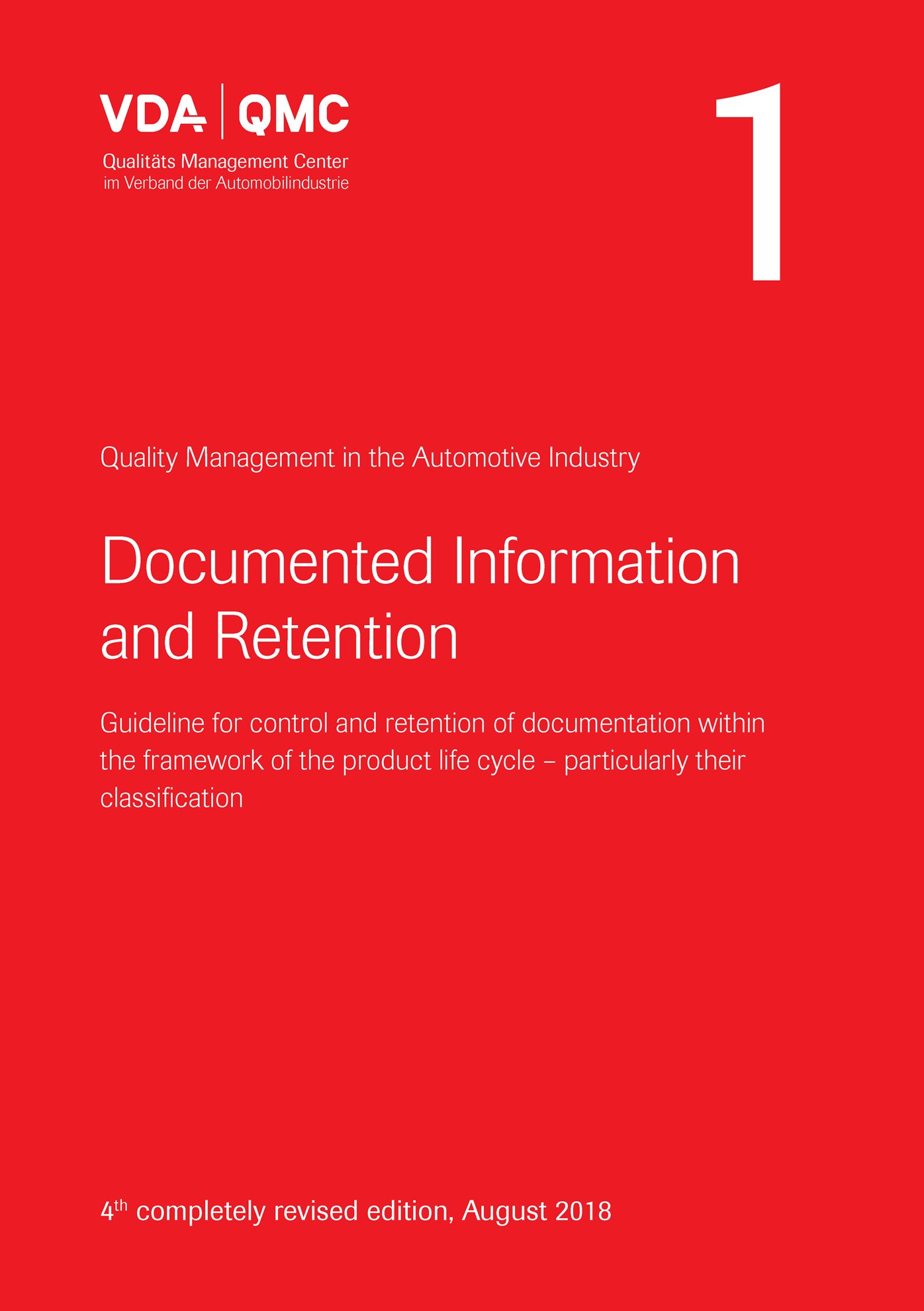Ansicht  VDA Volume 1 - Documented Information and Retention, 4th completely revised edition, August 2018 1.8.2018