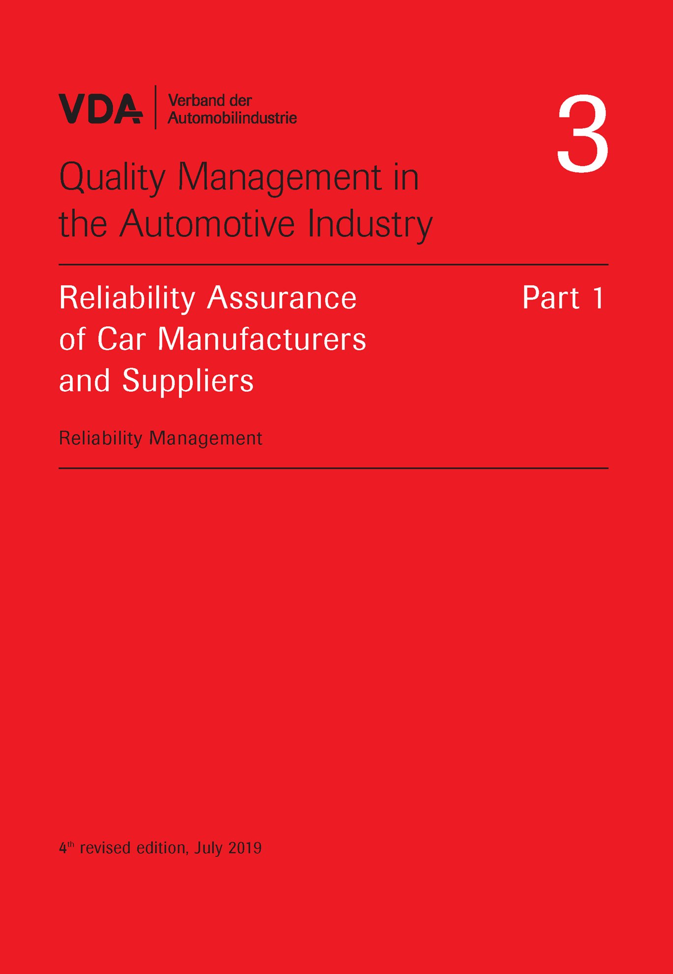 Ansicht  VDA Volume 3 Part 1 Reliability Assurance of Car Manufacturers and Suppliers - Reliability Management, 4th revised edition, July 2019 1.7.2019