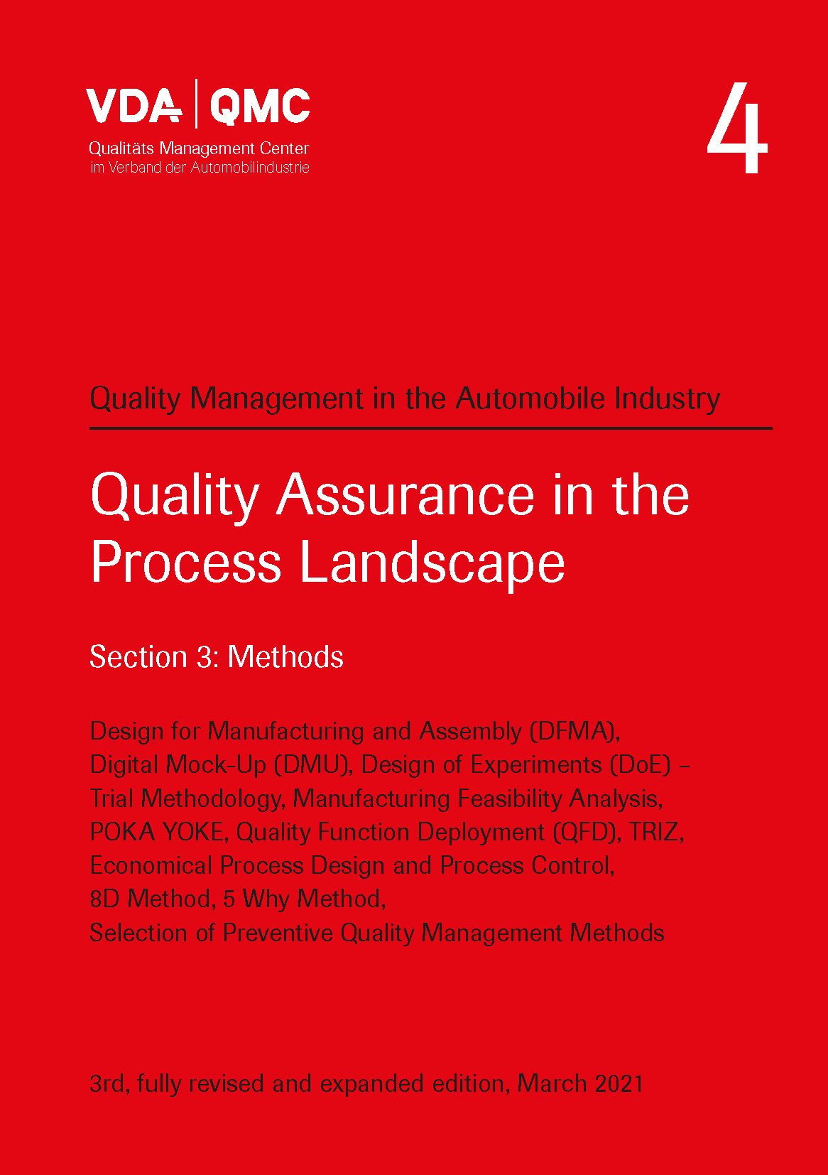 Ansicht  VDA Volume 4 - Quality Assurance in the Process Landscape. Section 3: Methods. Design for Manufacturing and Assembly (DFMA), Digital Mock-Up (DMU), Design of Experiments (DoE) - Trial Methodology, Manufacturing Feasibili 1.3.2021