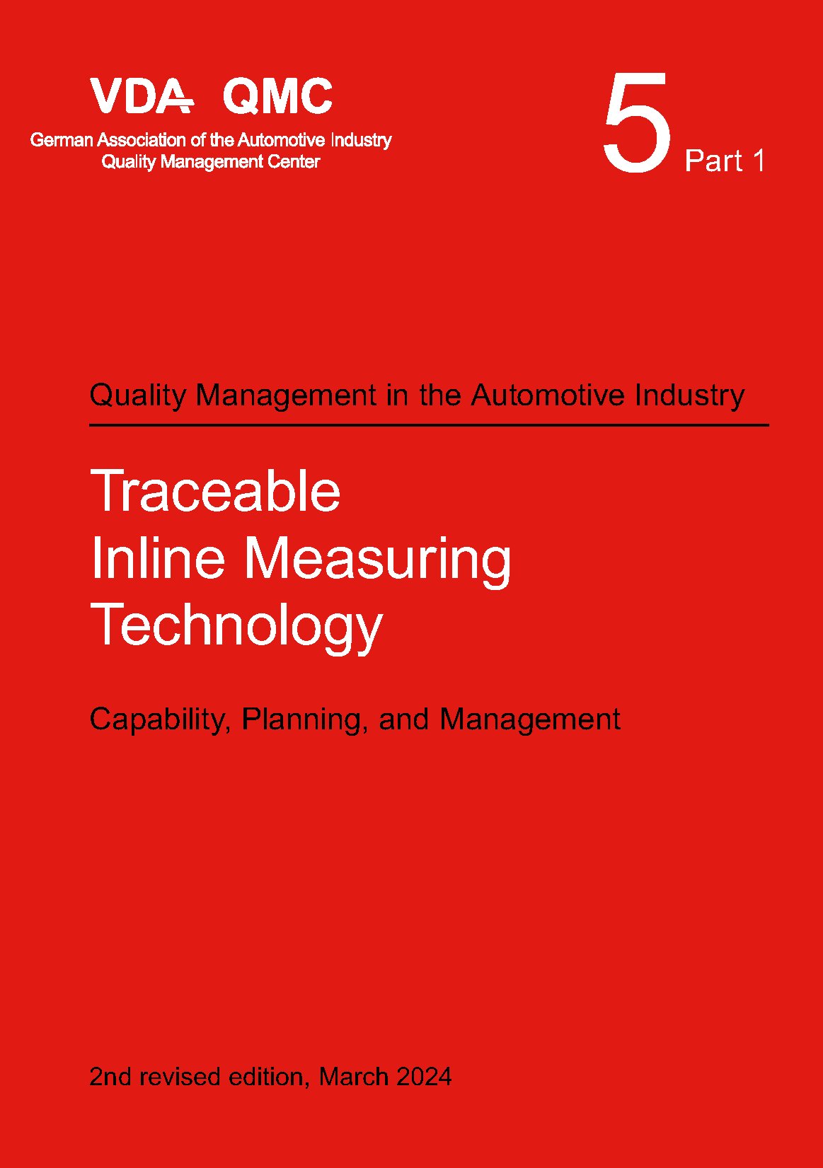 Ansicht  VDA Volume 5.1 Traceable Inline Measuring Technology. 2nd edition, March 2024 1.3.2024