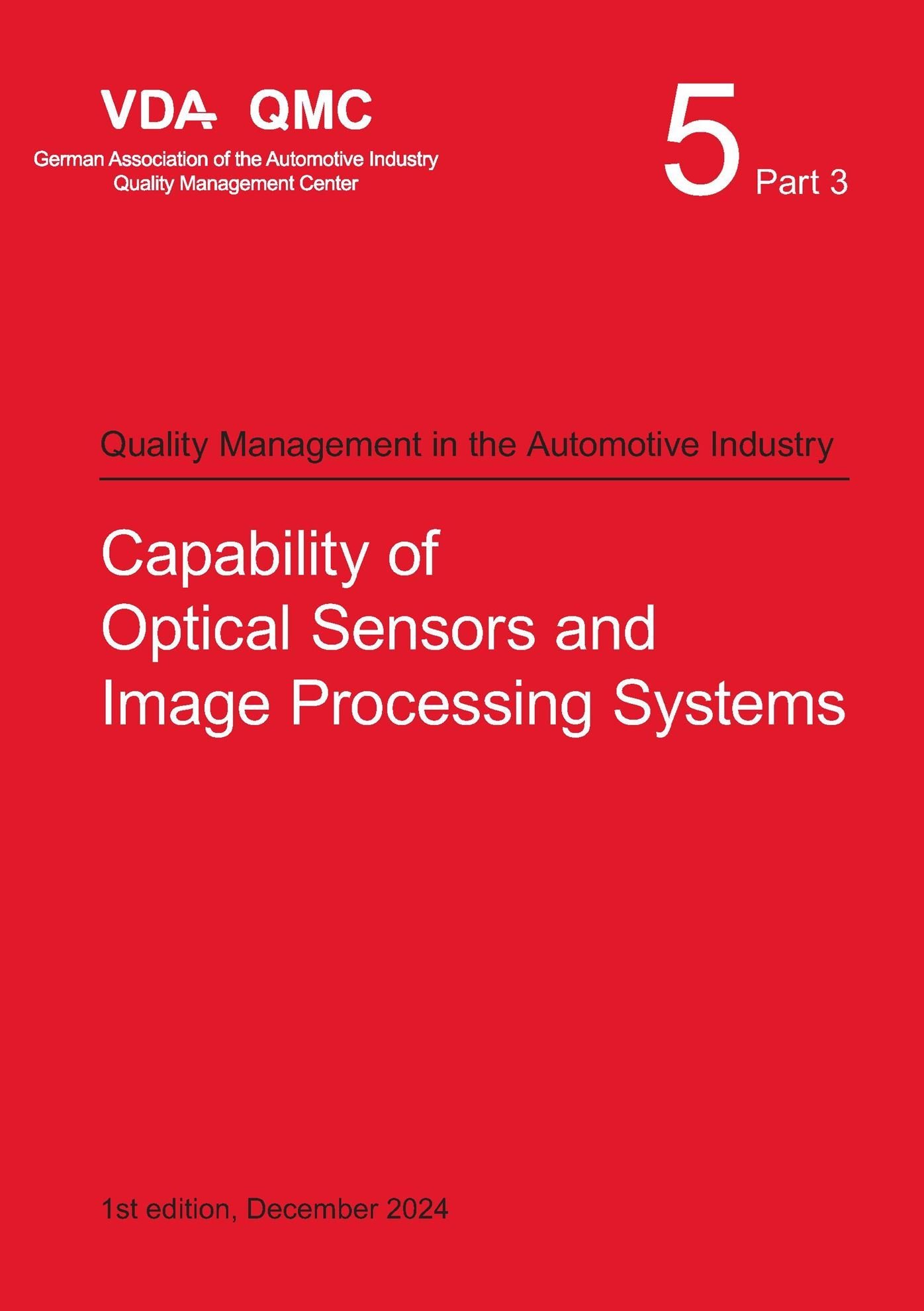 Ansicht  VDA Volume 5.3 Capability of Optical Sensors and Image Processing Systems, 1st Edition, December 2024 1.12.2024