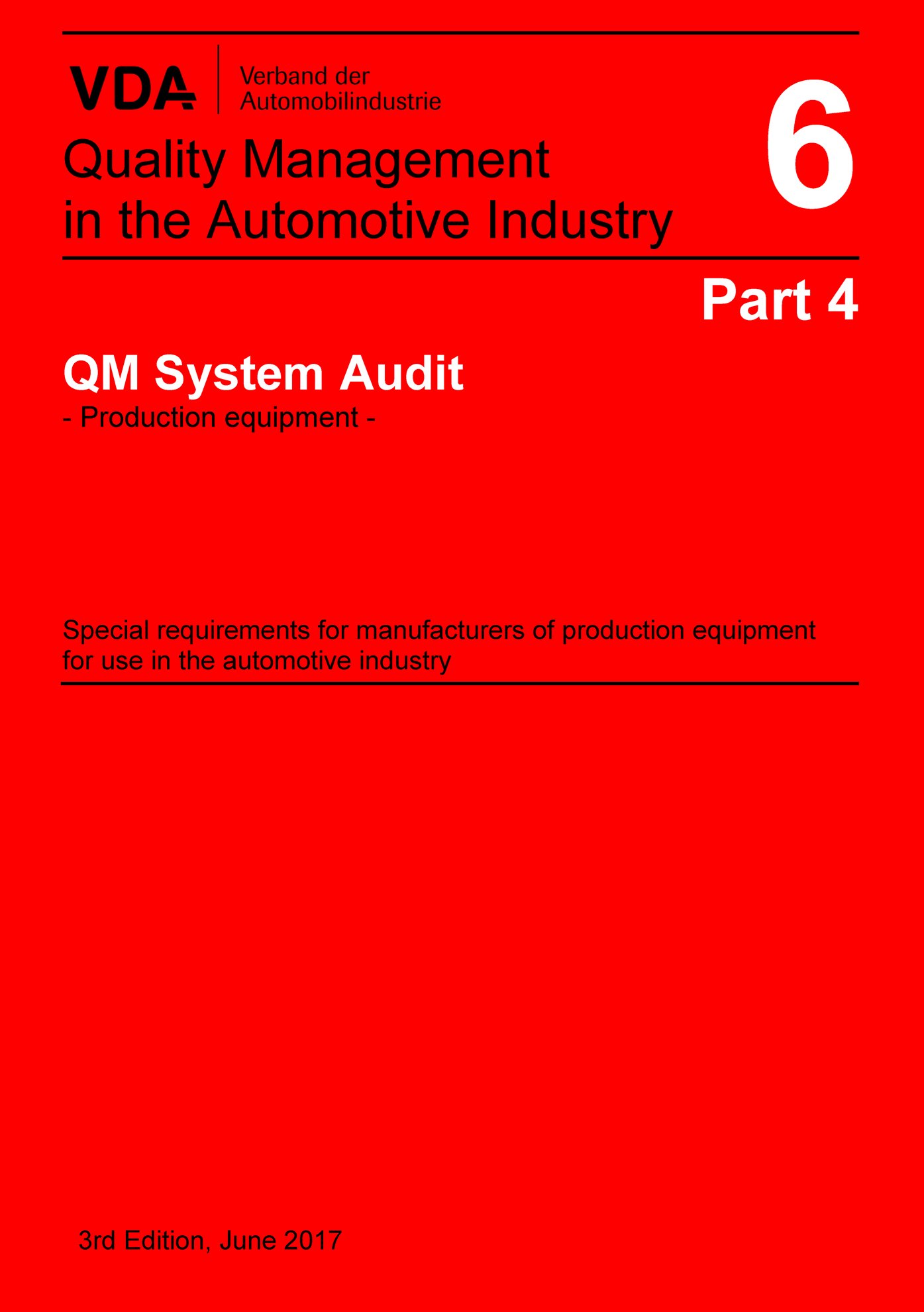 Ansicht  VDA Volume 6 Part 4_3rd Edition 2017 QM System Audit - Production equipment - 1.1.2017